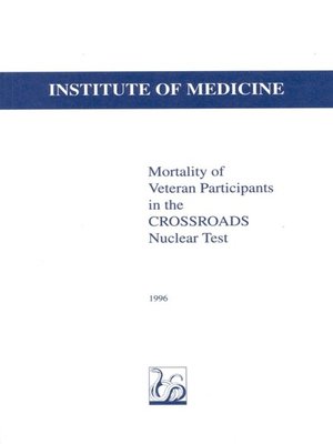 cover image of Mortality of Veteran Participants in the CROSSROADS Nuclear Test